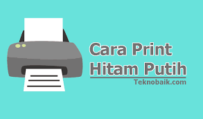 Cara setting printer menjadi hitam putih. Cara Print Warna Menjadi Hitam Putih Di Microsoft Word