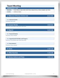 An agenda is a list of meeting activities in the order in which they are to be taken up, beginning with the call to order and ending with adjournment. Team Meeting Agenda Templates