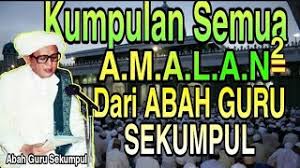Check spelling or type a new query. Abah Guru Sekumpul Kumpulan Amalan Amalan Dari Abah Guru Sekumpul Minta Rela Youtube