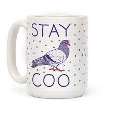 Stay Coo Pigeon Cool Mug Etsy Cool Mugs Mugs Cute Coffee Mugs
