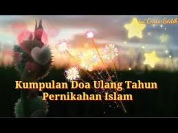 Meskipun ucapan untuk pernikahan pengantin baru tersebut. Doa Ulang Tahun Pernikahan Dalam Islam Youtube