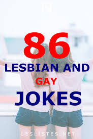 There Is Nothing Wrong With Being Gay However That Doesn T Mean That It Doesn T Lead To Funny Situations Check Out The Top 35 Lesbian And Gay Jokes Jokes