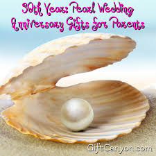 Celebrate with your husband, toast to the great 30 years and more wonderful years to come. 30th Year Pearl Wedding Anniversary Gifts For Parents Gift Canyon
