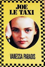 Vanessa paradis joe le taxi france 1987 Image Gallery For Vanessa Paradis Joe Le Taxi Music Video Filmaffinity