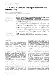 Oncological (of or relating to or practicing oncology). Pdf The Meaning Of Work And Working Life After Cancer An Interview Study Dorte Due Rasmussen Academia Edu