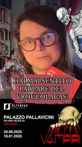 Legg⬇️, ❓Conosci la figura del Vroucolacas❓, Sono stata alla mostra  “Vampiri” a Palazzo Pallavicini a Bologna per scoprirlo. Per la prima volta  in Italia, l’affascinate mondo dei non-morti prende vita ...