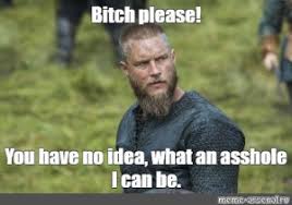Create meme "Ragnar (Ragnar , ragnar lothbrok , vikings ...
