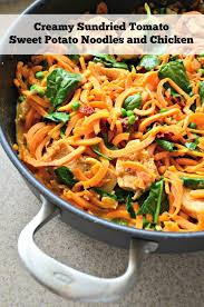 Creamy Sundried Tomato Sweet Potato Noodles And Chicken Katie S Cucina Sweet Potato Noodles Sweet Potato Noodles Recipe Sweet Potato Spiralizer Recipes