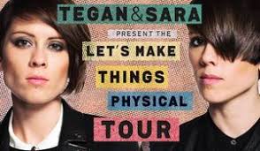 W♥M: Tegan and Sara