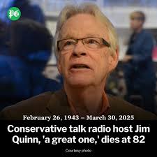 Radio talk show host Jim Quinn is remembered for more than his conservative  political views. Quinn, who could be heard