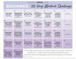 I've created a ton of different workouts for a variety of goals, schedules, and preferences over the years, but most were designed with a gym in mind. Beginner Workout Plan 30 Day Workout Calendar Nourish Move Love