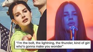 My mother told me i had a chameleon soul, no moral compass pointing due north, no fixed personality; 52 Lyrics From Lana Del Rey S Norman F Cking Rockwell For Your Next Instagram Caption Popbuzz