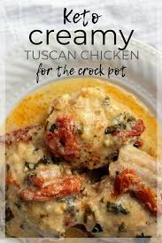 Creamy Keto Tuscan Chicken Recipe In Crock Pot Keen For Keto Gf Recipe Low Carb Chicken Recipes Chicken Crockpot Recipes Keto Recipes Dinner