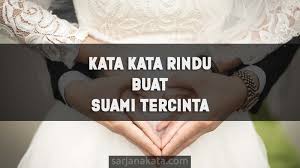 Disini tempatnya, yuk langsung crot aja disini �� sukacrot. Kata Kata Kangen Suami Yang Jauh Disana