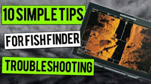 10 Simple Fish Finder Troubleshooting Steps For Success