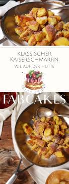 Klassischer Kaiserschmarrn Kaiserschmarrn Rezepte Kaiserschmarrn Rezept