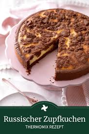 Russischer Zupfkuchen Rezept Zupfkuchen Backrezepte Kuchen Rezepte