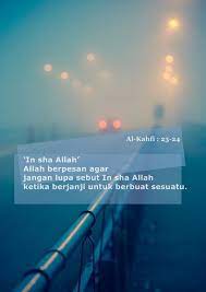 Qs Al Kahfi 23 24 Kekuatan Doa Kekuatan Allah