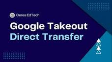 Google Takeout: Direct Transfer - YouTube