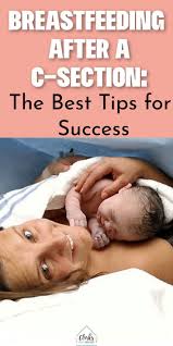 Breastfeeding After A C Section The Best Tips For Success Clarks Condensed Breastfeeding Baby Sleep Problems Breastfeeding Positions