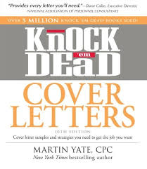 Writing a cover letter is essential when applying for jobs. Knock Em Dead Cover Letters Cover Letter Samples And Strategies You Need To Get The Job You Want Buy Online In Jamaica At Jamaica Desertcart Com Productid 7043617