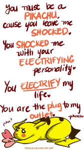 Pokemon Pick Up Lines Google Search Pokemon Pick Up Lines Pick Up Lines Cheesy Pick Up Lines