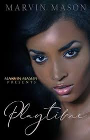 Amazon.com: Playtime: Marvin Mason Presents Playtime: 9798477288816: Mason,  Marvin, Reid, Teairrah: Books