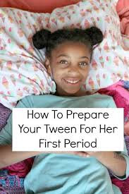 How To Prepare Your Tween For Her First Period Mama Knows It All Tween First Period Period Hacks