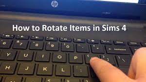 How to rotate the camera on sims 4 with keyboard? Sims 4 Rotate Objects Rotate Items How To Rotate Objects Updated 2021