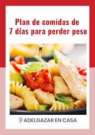 ¡además es apta para dietas vegetarianas! Plan De Comidas De 7 Dias Para Perder Peso Adelgazar En Casa Planes De Comida Saludable Plan De Comida Comida Sana Bajar De Peso