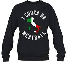 Clemenza's meatballs in the godfather. I Cooka Da Meatball Funny Trending Italian Slang Joke T Shirt T Shirt Classic