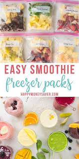Quick And Easy Smoothie Freezer Packs Happy Money Saver In 2020 Freezer Smoothie Packs Freezer Smoothies Easy Smoothies