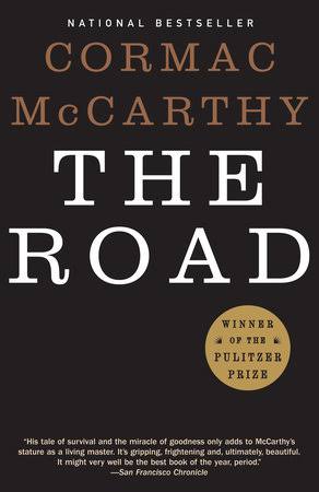The Road by Cormac McCarthy: 9780307387899 | PenguinRandomHouse.com: Books