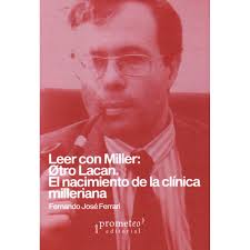 Leer con Miller: Otro Lacan