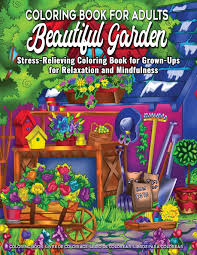 Do you enjoy your desktop having beautiful wallpaper? Coloring Book For Adults Beautiful Garden Stress Relieving Coloring Book For Grown Ups For Relaxation And Mindfulness Fun And Easy Coloring Pages Garden With Flowers And Floral Designs Coloring Dhiya 9781080476756