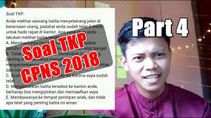 Soal tkd tes wawasan kebangsaan ( twk ) dowbload. Part 4 Bocoran Soal Tkp Cpns 2018 Tes Karakterisik Pribadi Full Pembahasan Youtube