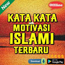 Kata penuh makna sangat pas dipakai ketika sobat lagi gundah, galau, sedih atau dalam terpaan masalah yang menghinggapi. Kata Kata Motivasi Islami Terbaru Fur Android Apk Herunterladen