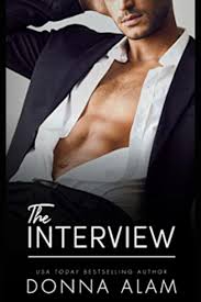 The Interview by Donna Alam - BookBub