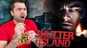 SHUTTER ISLAND BLEW MY MIND! Shutter Island Movie Reaction! CRAZY PEOPLE  EVERYWHERE
