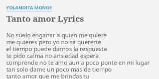 Tanto Amor Lyrics By Yolandita Monge No Suelo Enganar A