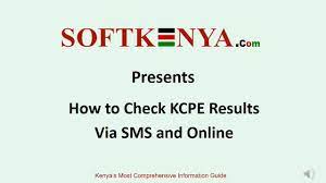 Get your kcpe results 2020: How To Check Kcpe Results