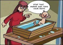 An immediate bath can cause infant stress. Baby Moses Doesn T Want To Take A Bath 9gag