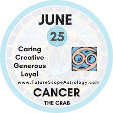 June 25 Birthday Personality Zodiac Sign Compatibility Ruling Planet Element Health And Advice Futurescope