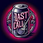 Last Call Rochester NY: Sunday Rock n Roll Happy Hour