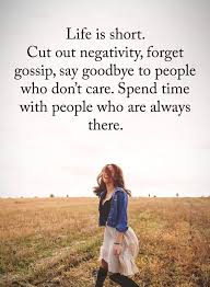Pin By Annette Burghduff On Life Love Life Is Too Short Quotes Good Life Quotes Gossip Quotes