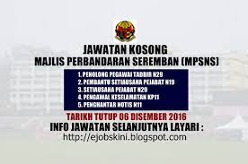 Jawatan kosong majlis perbandaran seberang perai. Jawatan Kosong Majlis Perbandaran Seremban Mpsns 06 Disember 2016