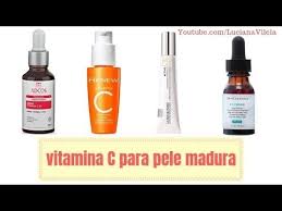vitamina c para pele madura youtube produtos de beleza rostos maduros rotina de limpeza