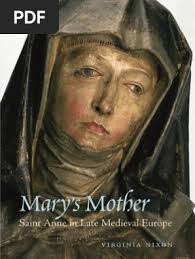 Virginia Nixon, Mary's Mother Saint-Anne in Late Medieval Europe