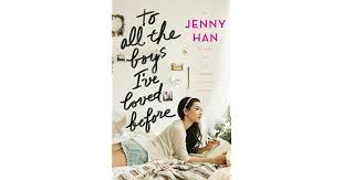 To All The Boys I Ve Loved Before Soundtrack To All The Boys I Ve Loved Before Jenny Han I Still Love You Still Love You Books For Teens