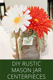 Mason Jar Centerpieces With Flowers Easy Crochet